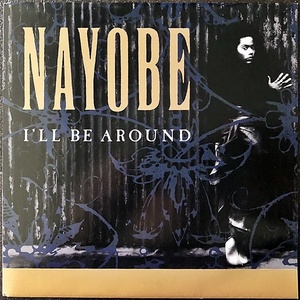 【Disco & Soul 7inch】Nayobe / I'll Be Around