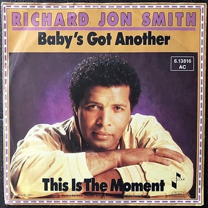 【Disco & Soul 7inch】Richard Jon Smith / Baby's Got Another