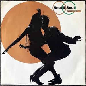 【Disco & Soul 7inch】Soul II Soul / Keep On Movin' 