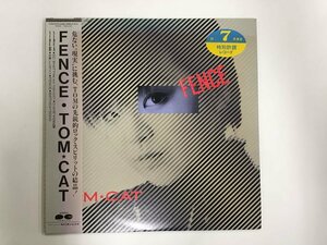 LP / TOM☆CAT / FENCE / 帯付 [1587RR]