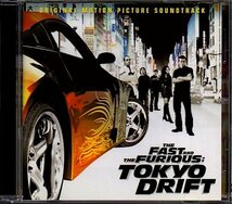 サントラ「ワイルド・スピードX3 TOKYO DRIFT」THE FAST AND THE FURIOUS TOKYO DRIFT_画像1