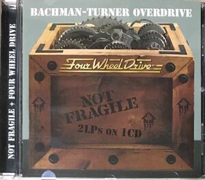 Bachman-Turner Overdrive[Not Fragile/Four Wheel Drive](2-in-1)カナダ/ブルースロック/サザンロック/ブギーロック/スワンプ/名盤探検隊