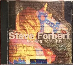 Steve Forbert[Rocking Horse Head]シンガーソングライター/フォークロック/カントリーロック/ギターポップ/Al Perkins/Brad Jones/Wilco