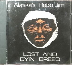 Hobo Jim[Lost & Dyin' Breed]トラディショナルフォーク/カントリー/ブルーグラス/Tim O'Brien/Steve Conn/John Cowan(New Grass Revival)