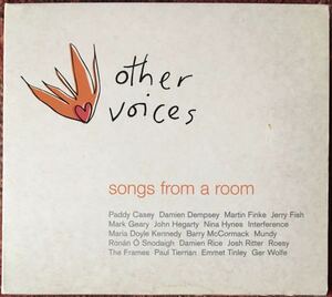 [Other Voices: Songs From A Room]アイリッシュ/シンガーソングライター/フォークロック/ギターポップ/Paddy Casey/Damien Rice/Mundy