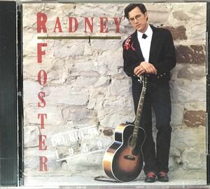 Radney Foster[Del Rio, TX, 1959]カントリーロック/スワンプ/アメリカーナ/Albert Lee/John Hiatt/Kim Richey/Mary Chapin Carpenter,