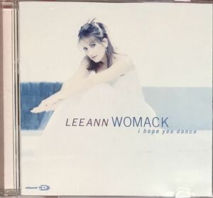 Lee Ann Womack[I Hope You Dance]カントリーポップ/ルーツロック/女性ボーカル/Julie & Buddy Miller/Bekka Bramlett(Delaney & Bonnie娘)