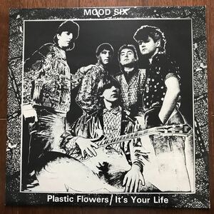 12inch MOOD SIX/PLASTIC FLOWERS/IT'S YOUR LIFE UK盤 PSYCHO 4001 ムード・シックス ネオアコ