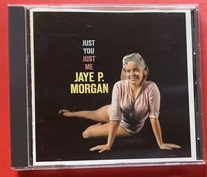 【CD】ジェイ・Ｐ・モーガン「JUST YOU JUST ME +2」Jaye P. Morgan 国内盤 ボーナストラックあり [08270146]