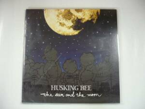 【出ました！新品】 HUSKING BEE / The Sun and the Moon １０〃