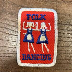 【USA vintage】ワッペン　FOLK DANCING ガールスカウト　アメリカ　ビンテージ　パッチ