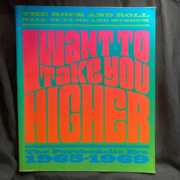I Want to Take You/The Psychedelic Era /1965-1969 洋書 図版 ポスター 写真