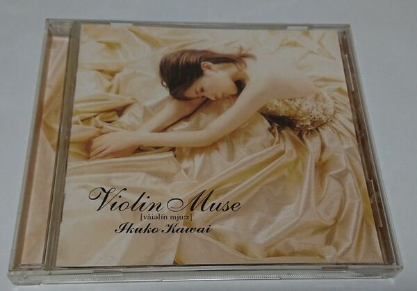 川井郁子/ヴァイオリン・ミューズ CD