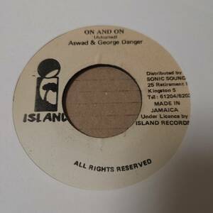 Aswad & George Danger - On And On / Sweetie Irieも収録盤！！ // Island 7inch / Dancehall Classic
