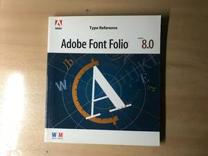 【送料：230円】Adobe Font Folio 8.0 Type Refarence