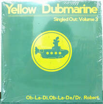 試聴 US 7inch. DUBカバー YELLOW DUBMARINE / OB-LA-DI,OB-LA-DA □ダブ reggae レゲエ ビートルズ The Beatles_画像1