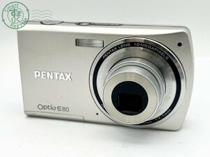 2401440727　■ PENTAX ペンタックス Optio E80 デジタルカメラ 単三電池駆動 通電確認済み カメラ