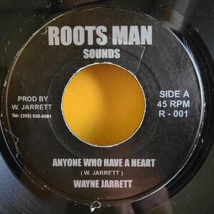 WAYNE JARRETT / ANYONE WHO HAVE A HEART [ ROOTS MAN SOUND ] 7inch