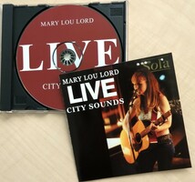 CD メアリー・ルー・ロード Live City Sounds MARY LOU LORD 2002年 US盤 アコギ ライヴ Thunder Road ほぼ新品同様_画像2
