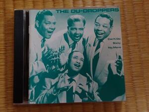 THE DU-DROPPERS Can't Do Sixty No More　The Du Droppers ボーカルグループ コーラスグループ DOO WOP ドゥーワップ