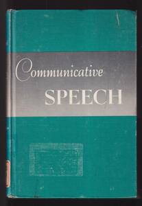 ☆”Communicative Speech ハードカバー ”Robert T. Oliver (著)