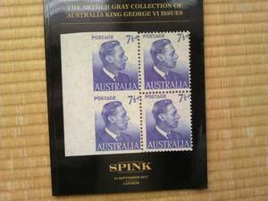  spin k stamp auction catalog [ Australia George 6. speciality Arthur * gray collection ]
