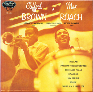 ★ 紙ジャケット廃盤CD ★ Clifford Brown クリフォード・ブラウン＆Max Roach マックス・ローチ ★ 素晴らしいアルバムです。