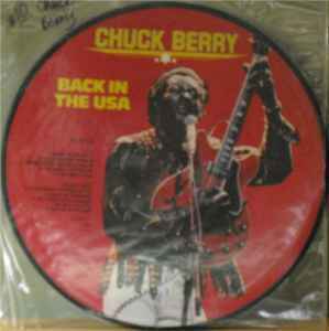 Chuck Berry Back In The USA　レジェンド「チャック・ベリー」1983年の非公式ベストピクチャー盤！