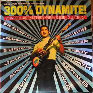 Various / 300% Dynamite!　SOULLJAZZが誇る純度300％　ルーツレゲエキラーセレクト！！2枚組