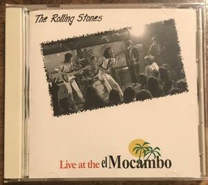 500枚限定エルモカンボ集大成 / The Rolling Stones / ローリングストーンズ / Live At The El Mocambo / 1CD / SODD Songer’s Original /