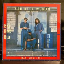 Bad Boys Blue / You're A Woman (Long Version) 【12inch】_画像1