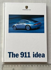 ★[69091・PORSCHE The 911 idea カタログ ] ポルシェ911カレラ、911カレラ4、911ターボ。★