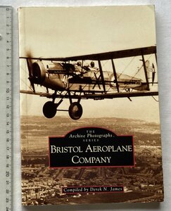 ★[69016・特価洋書 BRISTOL AEROPLANE COMPANY ] THE Archive Photographs SERIES 。★