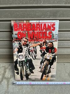 barbarians on wheels 当時物　希少　チョッパー ハーレーダビッドソン　ビンテージ　アウトロー　本