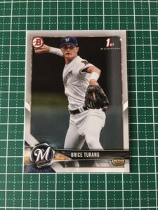 即決のみ！★TOPPS MLB 2018 BOWMAN DRAFT BASEBALL BD-11 BRICE TURANG【MILWAUKEE BREWERS】ベースカード 18★