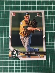 即決のみ！★TOPPS MLB 2018 BOWMAN DRAFT BASEBALL BD-92 CALVIN COKER【OAKLAND ATHLETICS】ベースカード 18★