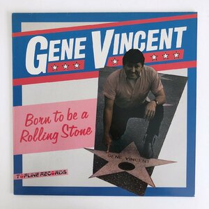 LP/ GENE VINCENT / BORN TO BE A ROLLING STONE / UK盤 TOPLINE TOP122 40107