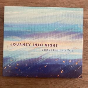 【レアピアノトリオ秀逸盤CD】 Joshua Espinoza 「JOURNEY INTO NIGHT」自主制作盤　2019年録音