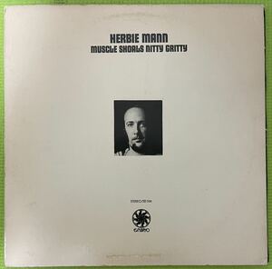 Jazz raregroove record ジャズ　レアグルーブ　レコード　Herbie Mann Muscle Shoals Nitty Gritty(LP) 1970