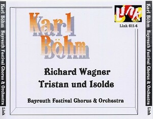 ベーム：ワーグナー「トリスタンとイゾルデ」全曲、バイロイト祝祭管、70年7月24日、ライヴ。