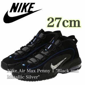 【新品未使用】Nike Air Max Penny 1 ナイキ エアマックス ペニー1 ブラック アンド メタリックシルバー（DN2487-002）黒27cm箱無し