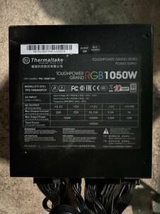 ★中古品 BIOS確認 Thermaltake TOUGHPOWER GRAND RGB 1050W 電源ユニット 電源BOX 80PLUS PLATINUM認証★