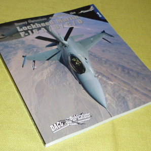 洋書 uncovering the Lockheed Ｍａｒｔｉｎ F-16 A/B/C/D  ロッキード マーティン F16 Danny Coremans ロッキード マーチンF1の画像1