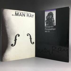 ut19/90 マン・レイ 写真 図録 二冊セット Photographies de MAN RAY/Retrospective Photographique 1917-75 作品集 図版 芸術家◆