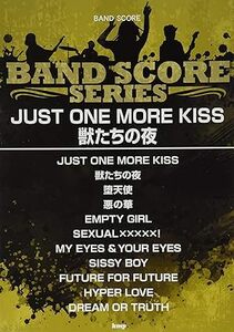 BUCK-TICK　JUST ONE MORE KISS / 獣たちの夜　バンドスコア新品お値引き品10350D