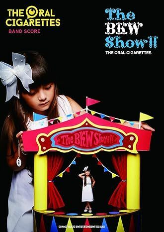 THE ORAL CIGARETTES「The BKW Show!!」 バンド・スコア 2019年版初版新品お値引き　9790PN-S