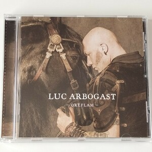 LUC ARBOGAST リュック・アルボガスト/OREFLAM(3796869)フランス 美声シンガーソングライター/THE VOICEシーズン2出場/ケルト/中世西洋音楽