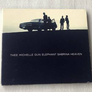 中古CD Thee Michelle Gun Elephant/Sabrina Heaven (2003年) 