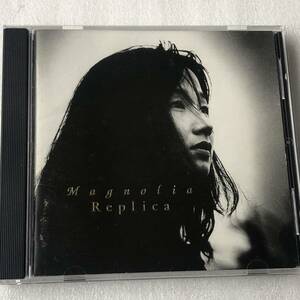 中古CD REPLICA レプリカ/MAGNOLIA マグノリア (1993年)