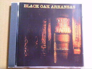 BLACK OAK ARKANSAS[KEEP THE FAITH]CD 